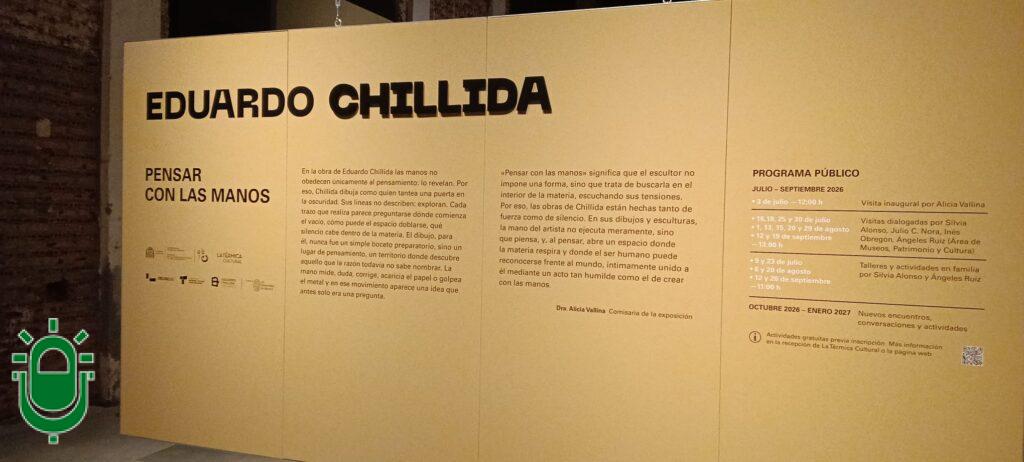 Exposición Chillida en La Térmica Cultural. 2 julio 2026 (17). Cartelón entrada